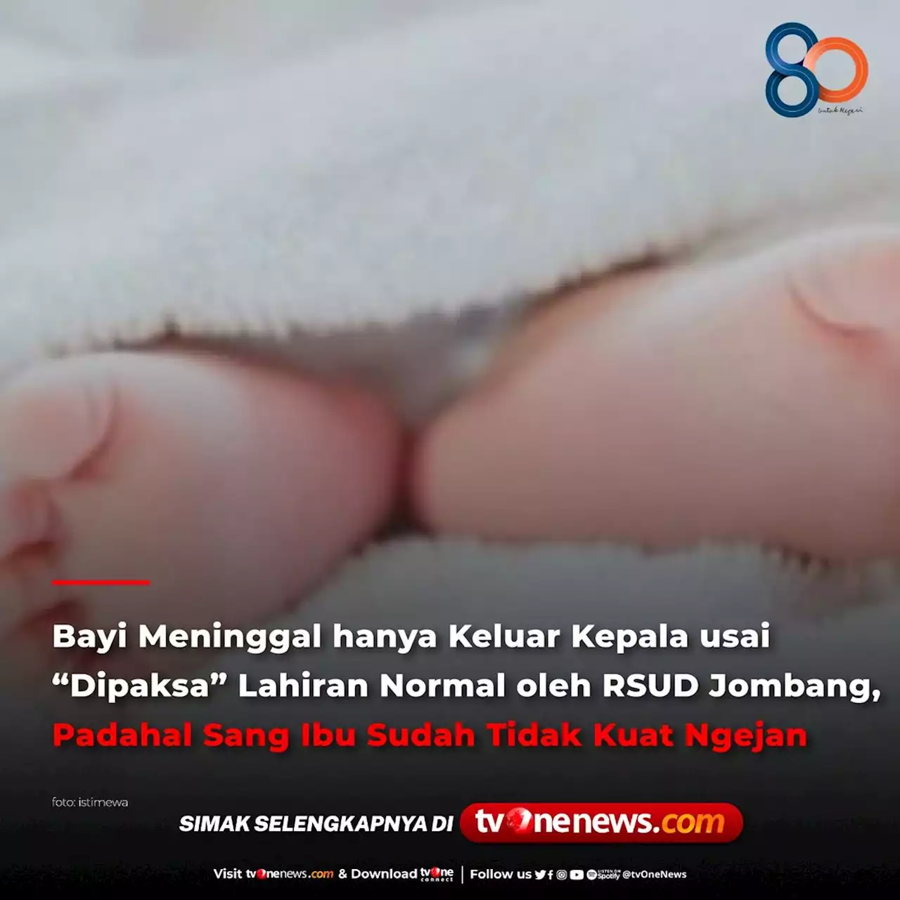 Bayi Meninggal hanya Keluar Kepala usai “Dipaksa” Lahiran Normal oleh RSUD Jombang, Padahal Sang Ibu Sudah Tidak Kuat Ngejan