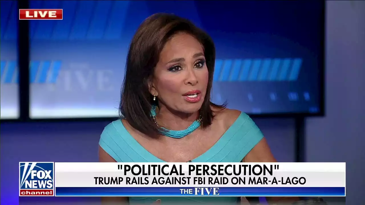 Judge Jeanine: Trump search warrant was subterfuge to take him down