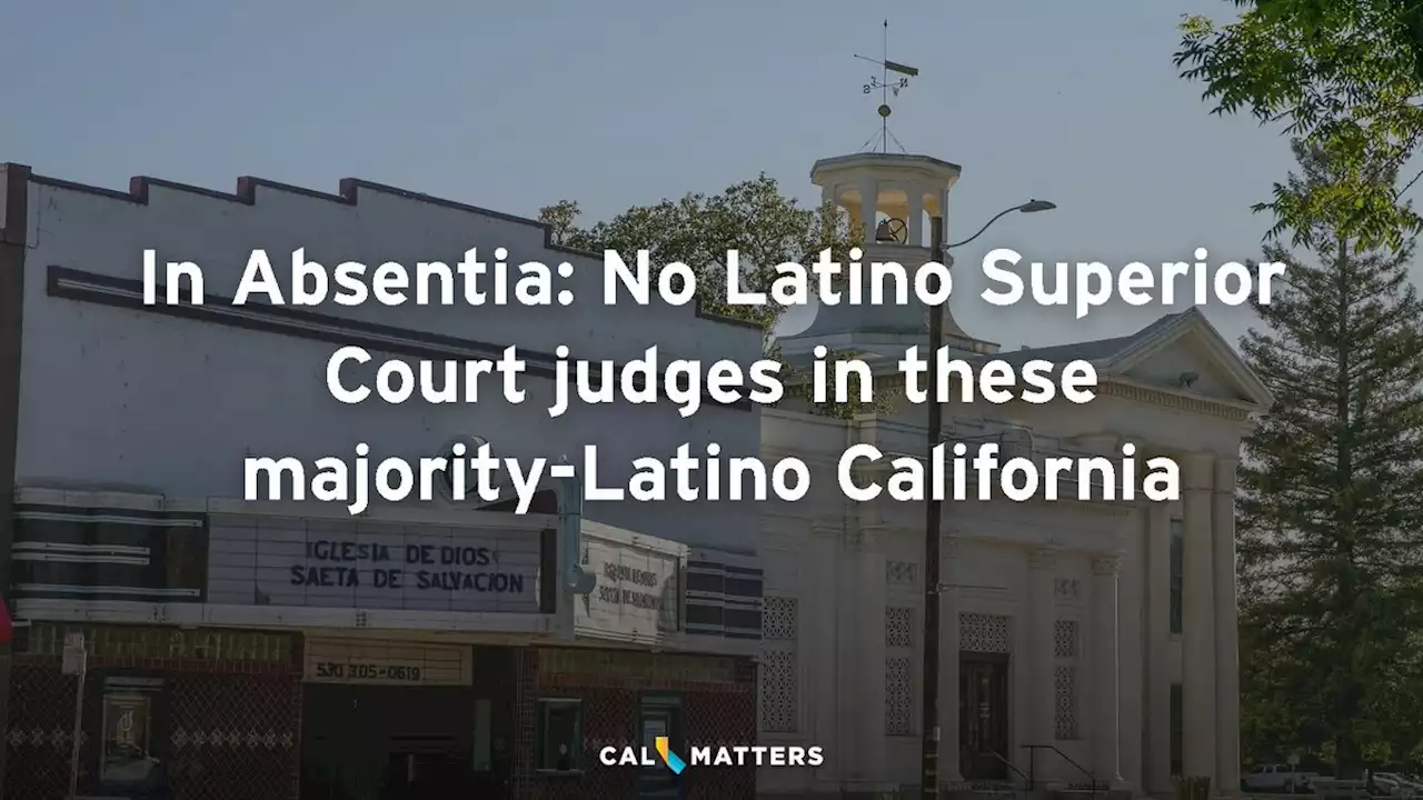 In Absentia: No Latino Superior Court judges in these majority-Latino California counties