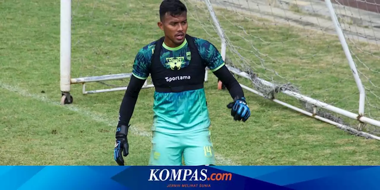 Suntikan Moril Teja Paku Alam Usai Kebobolan Banyak di Laga Comeback