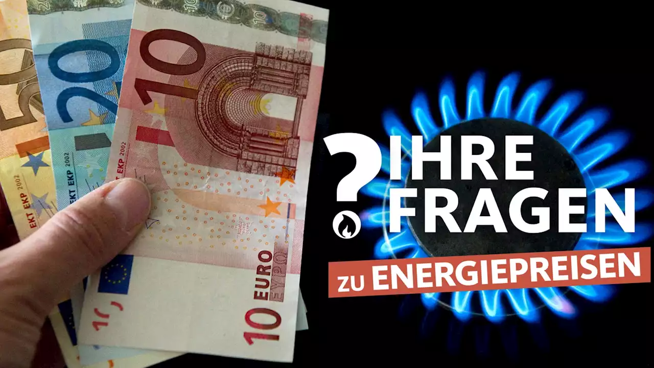 Ihre Fragen zu Energiepreisen: Was ist mit den Kunden, die eine Preisgarantie haben?