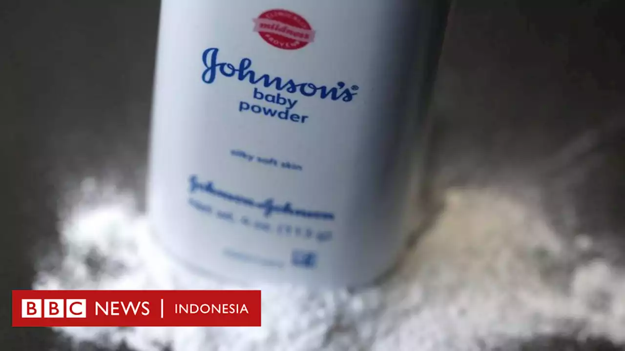 Johnson & Johnson setop jual bedak bayi setelah tuduhan produknya sebabkan kanker - BBC News Indonesia