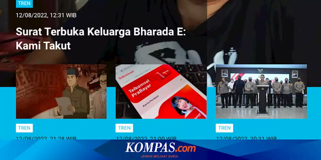 [POPULER TREN] Surat Terbuka Keluarga Bharada E: Kami Takut | Alibi Ferdy Sambo Bunuh Brigadir J