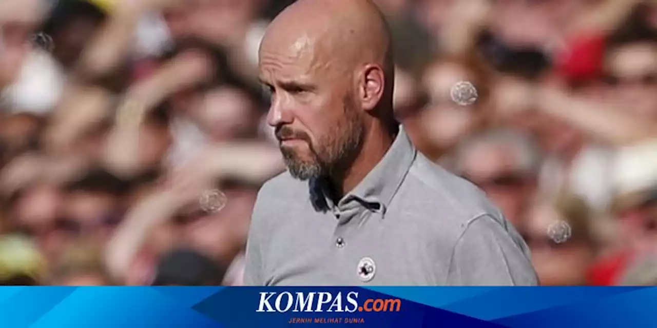 Man United Jeblok di Awal Musim, Ten Hag Dapat Wejangan dari Legenda Belanda