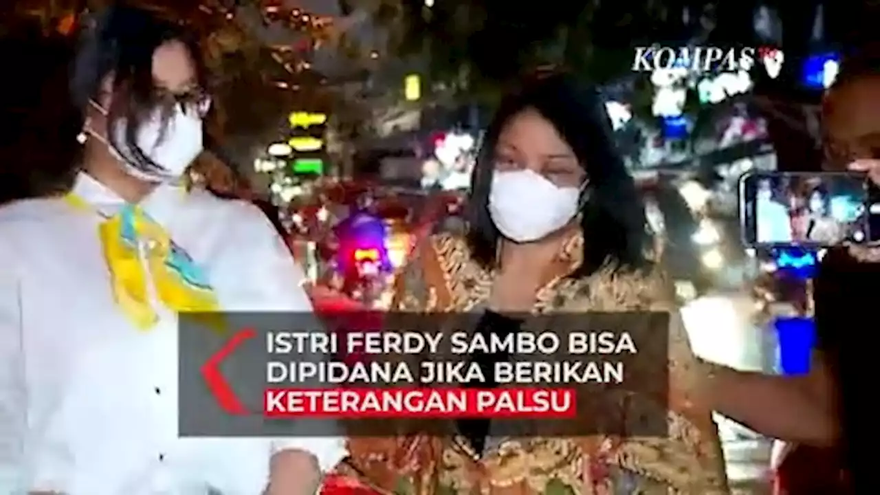 Istri Ferdy Sambo Bisa Dipidana Jika Berikan Keterangan Palsu? Ini Kata Pengamat Hukum