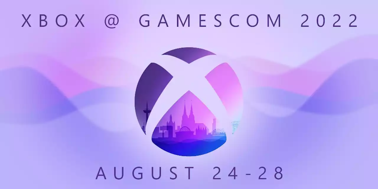 Xbox kündigt eigenen Livestream zur gamescom 2022 an - ntower - Dein Nintendo-Onlinemagazin