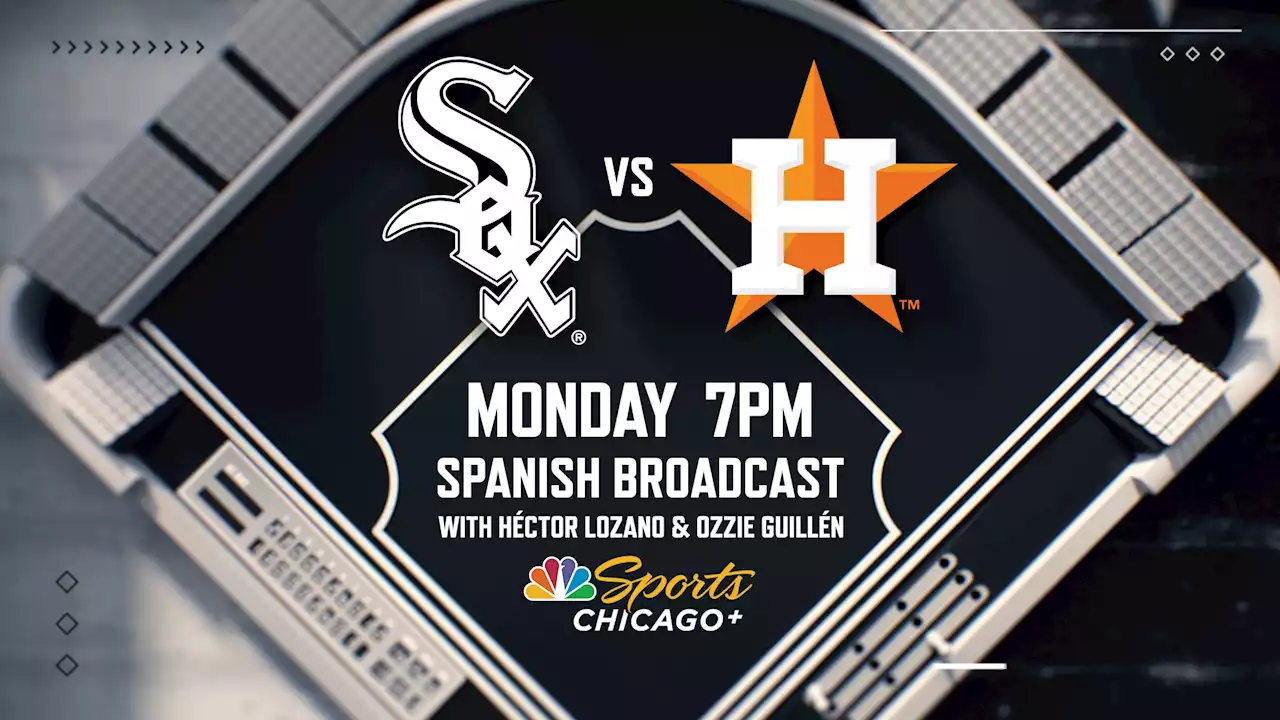 How to Watch White Sox Vs. Astros in Spanish and English