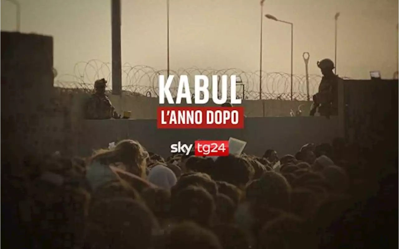 'Kabul l'anno dopo', lo speciale di Sky TG24