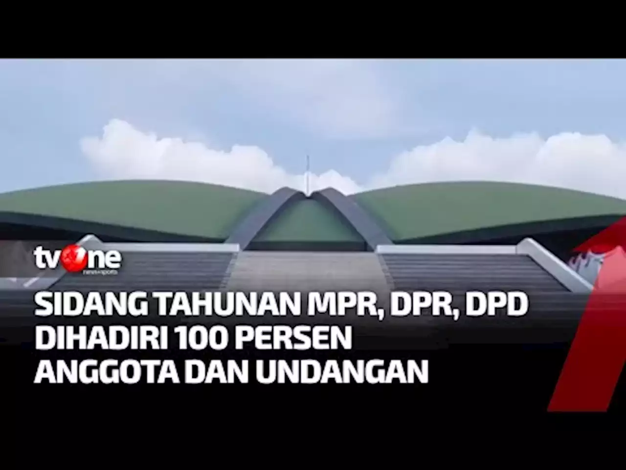 Berbagai Persiapan Dilakukan Jelang Sidang Tahunan MPR, DPR, DPD - tvOne