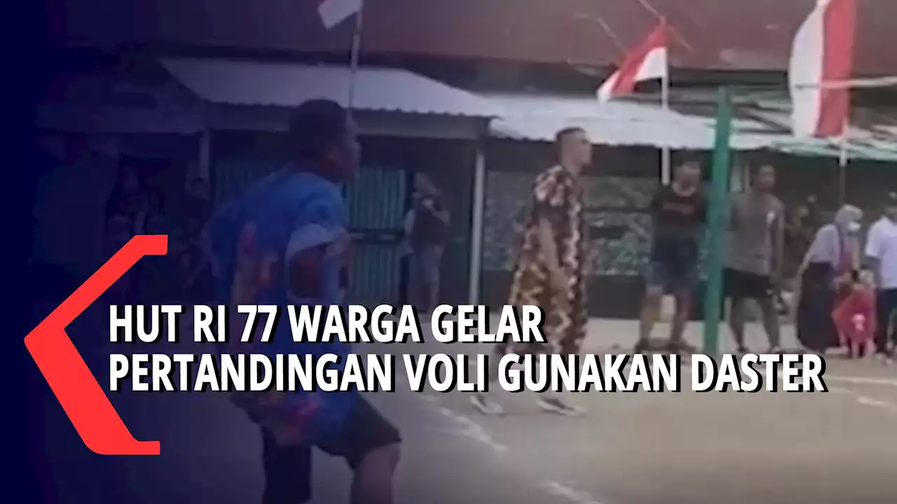 Hut Ke-77 Republik Indonesia, Warga Gelar Pertandingan Voli Gunakan Daster