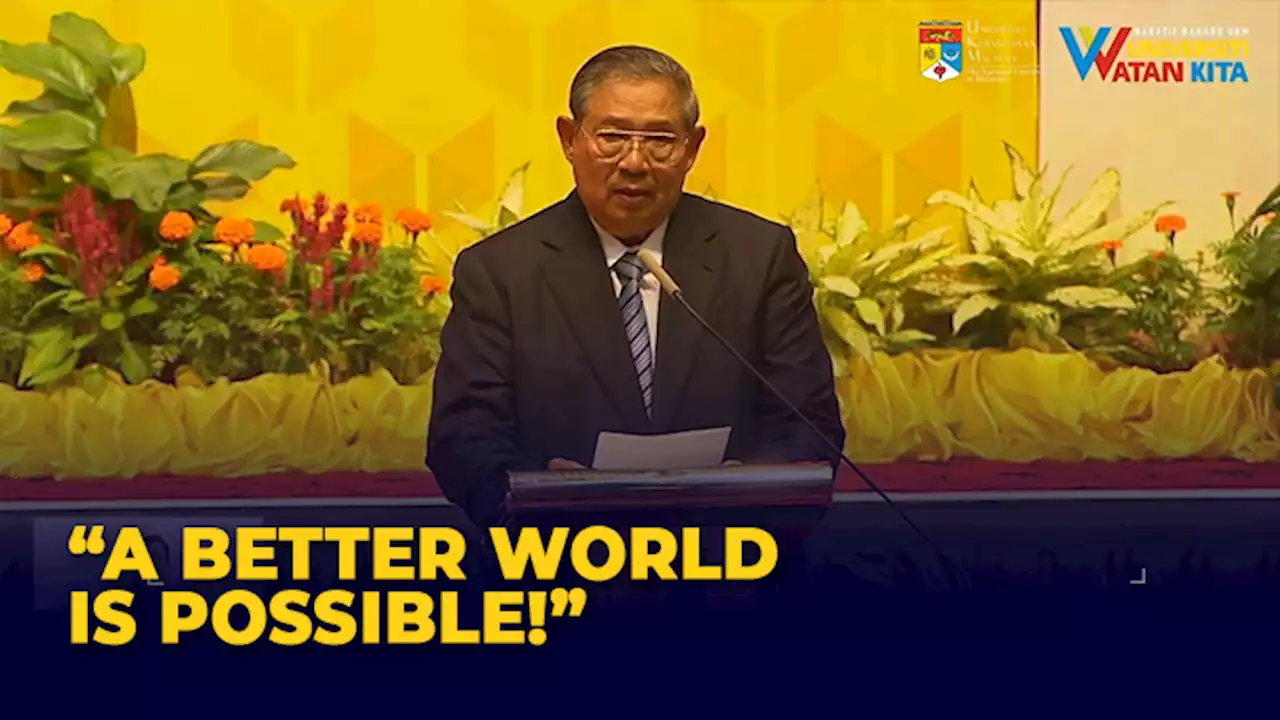 SBY Sampaikan Optimisme saat Pidato di Malaysia: A Better World is Possible