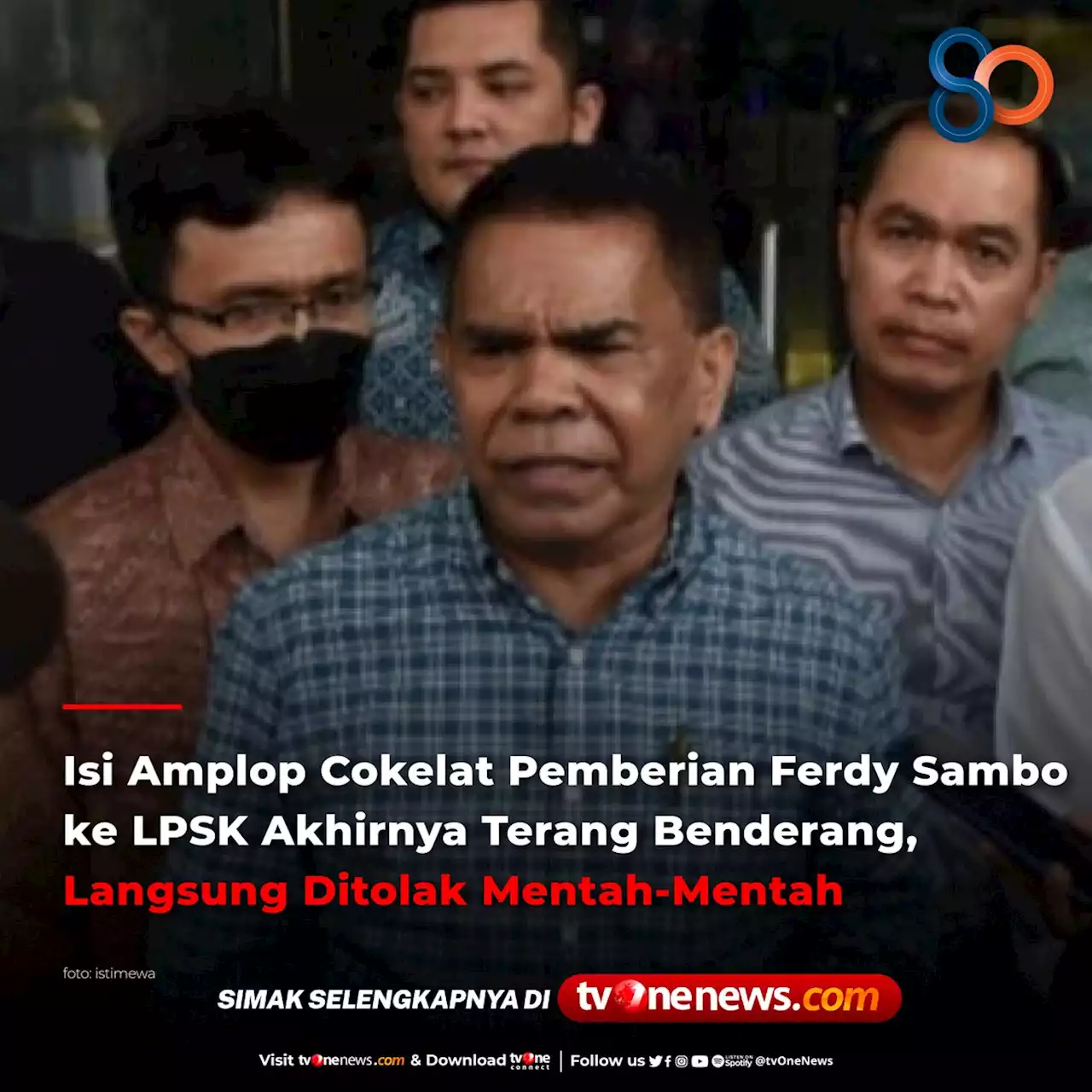 Isi Amplop Cokelat Pemberian Ferdy Sambo ke LPSK Akhirnya Terang Benderang, Langsung Ditolak Mentah-Mentah