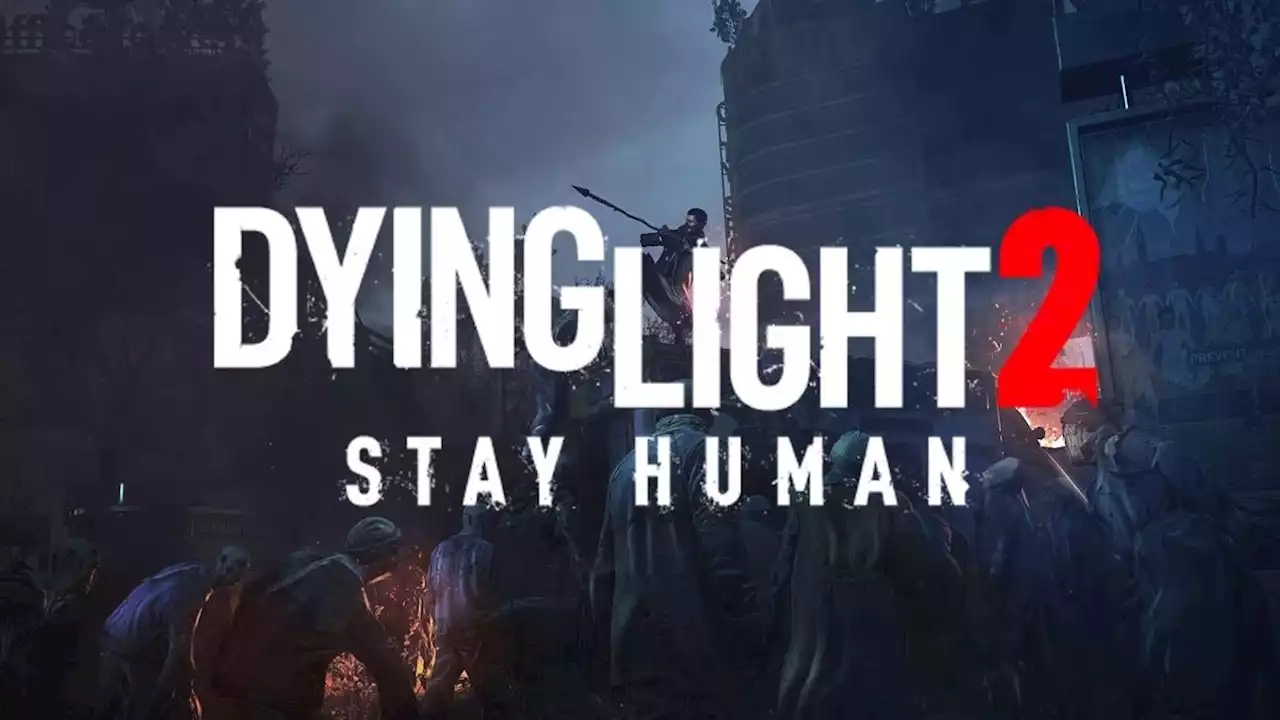 Dying Light 2 Teases First Major DLC Reveal