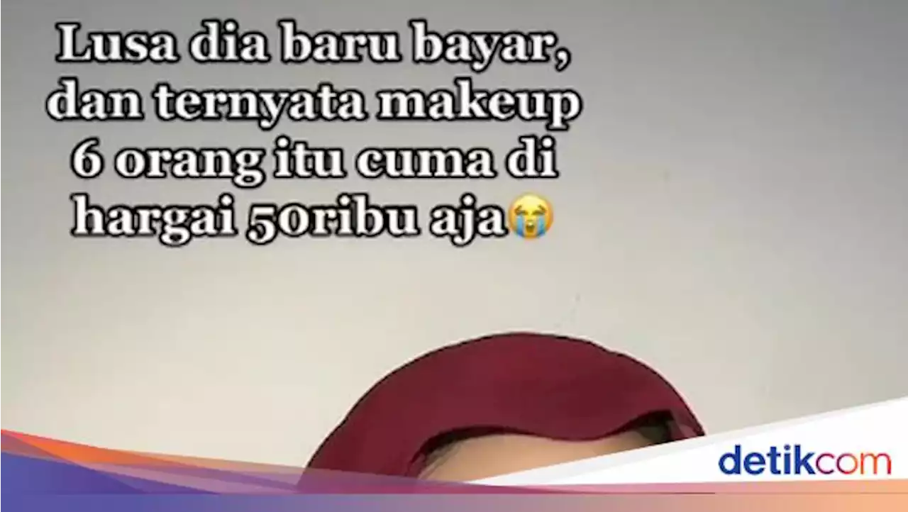 Viral Bikin Nyesek, MUA Curhat Rias 6 Orang Cuma Dibayar Rp 50 Ribu