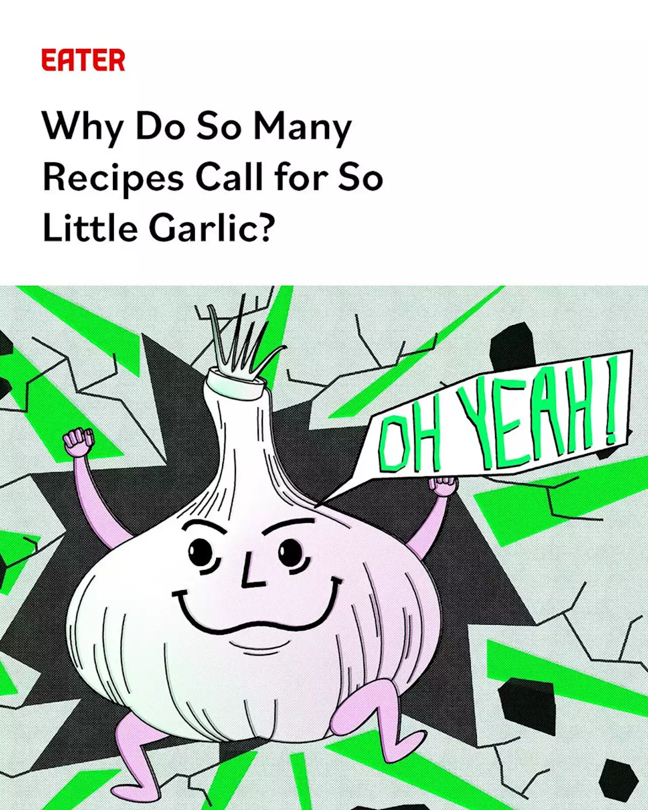 Why Do So Many Recipes Call for So Little Garlic?