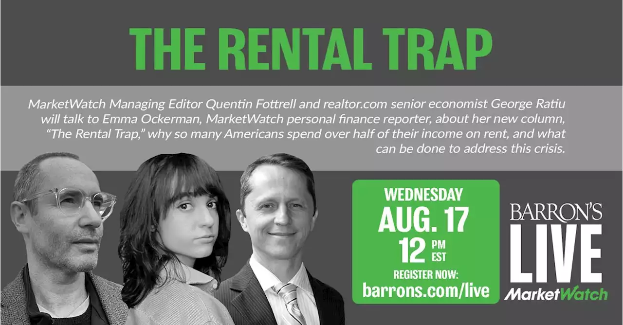 Aug. 17: MarketWatch - The Rental Trap