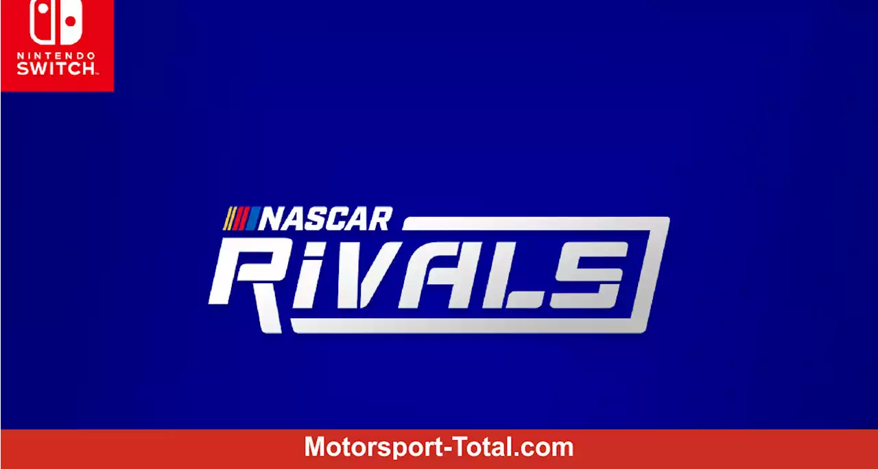 NASCAR Rivals von Motorsport Games ab 14. Oktober für Nintendo Switch