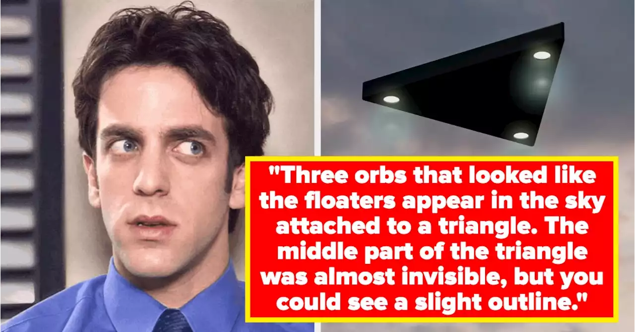 The Truth Is Out There: People Are Detailing UFO Sightings They’ve Had