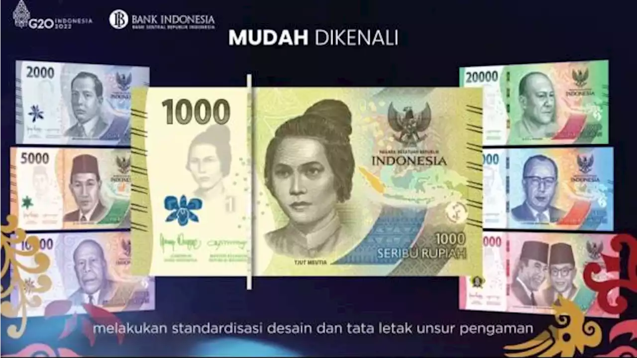 Ada 7 Uang Rupiah Baru Emisi 2022, Bagaimana Nasib Uang Lama?