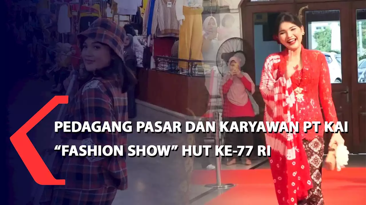 Pedagang Pasar Johar dan PT KAI Semarang Lakukan Fashion Show HUT ke-77 RI