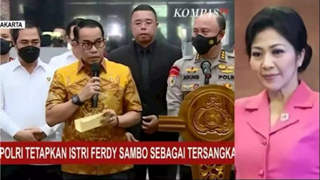 Putri Candrawathi jadi Tersangka, Pakar Hukum Pidana: Tetap Bisa Ditahan, Nanti Dibantarkan