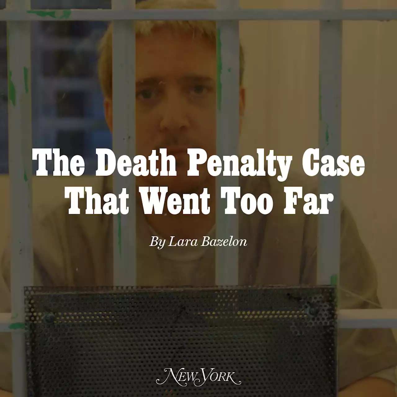 The Death Penalty Case That Went Too Far