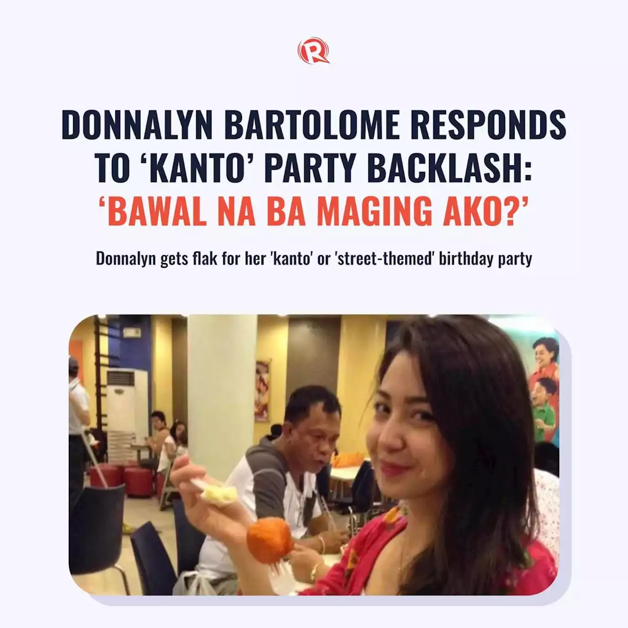 Donnalyn Bartolome responds to ‘kanto’ party backlash: ‘Bawal na ba maging ako?’