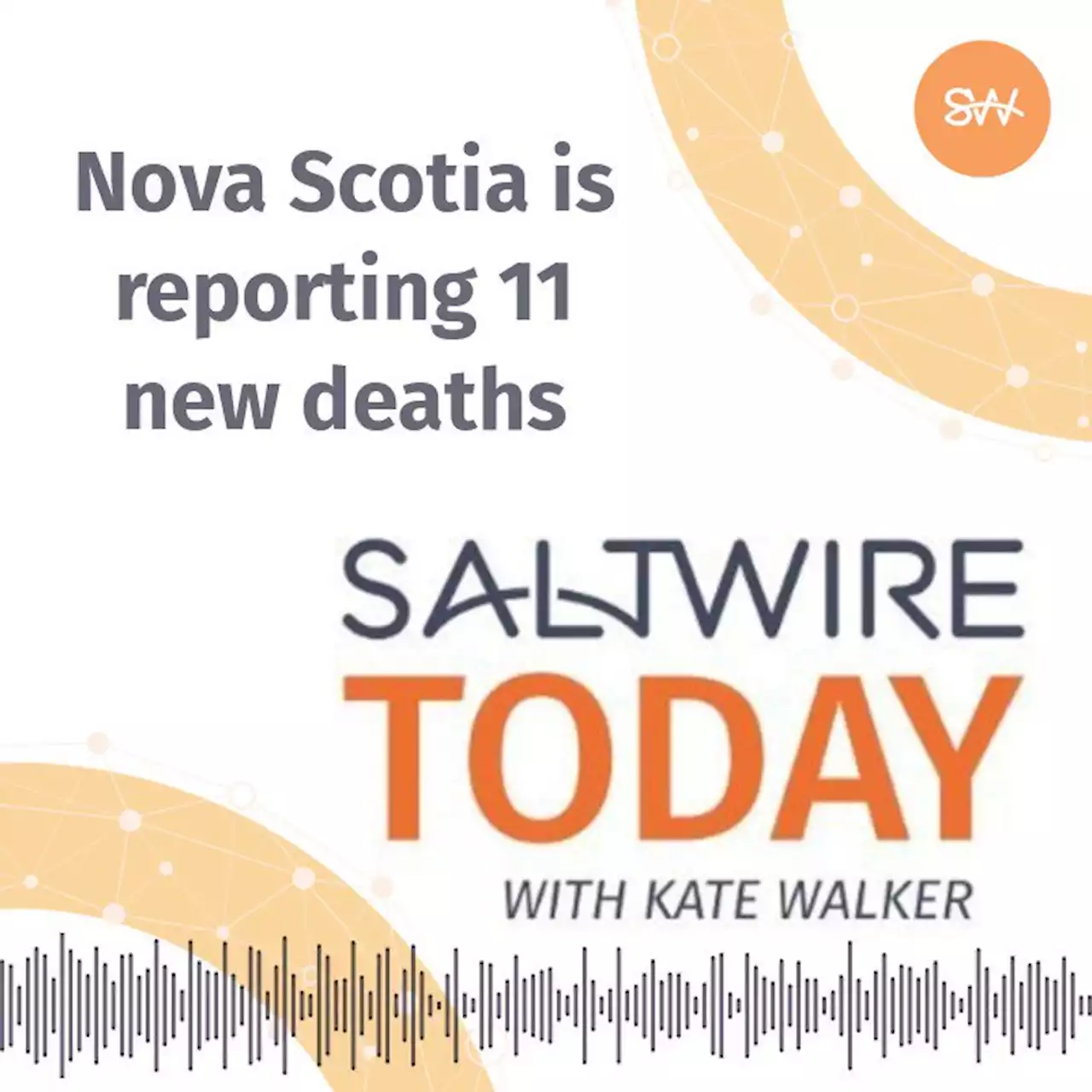 Nova Scotia reports 11 COVID-19 deaths this week, dip in new cases, hospitalizations | SaltWire