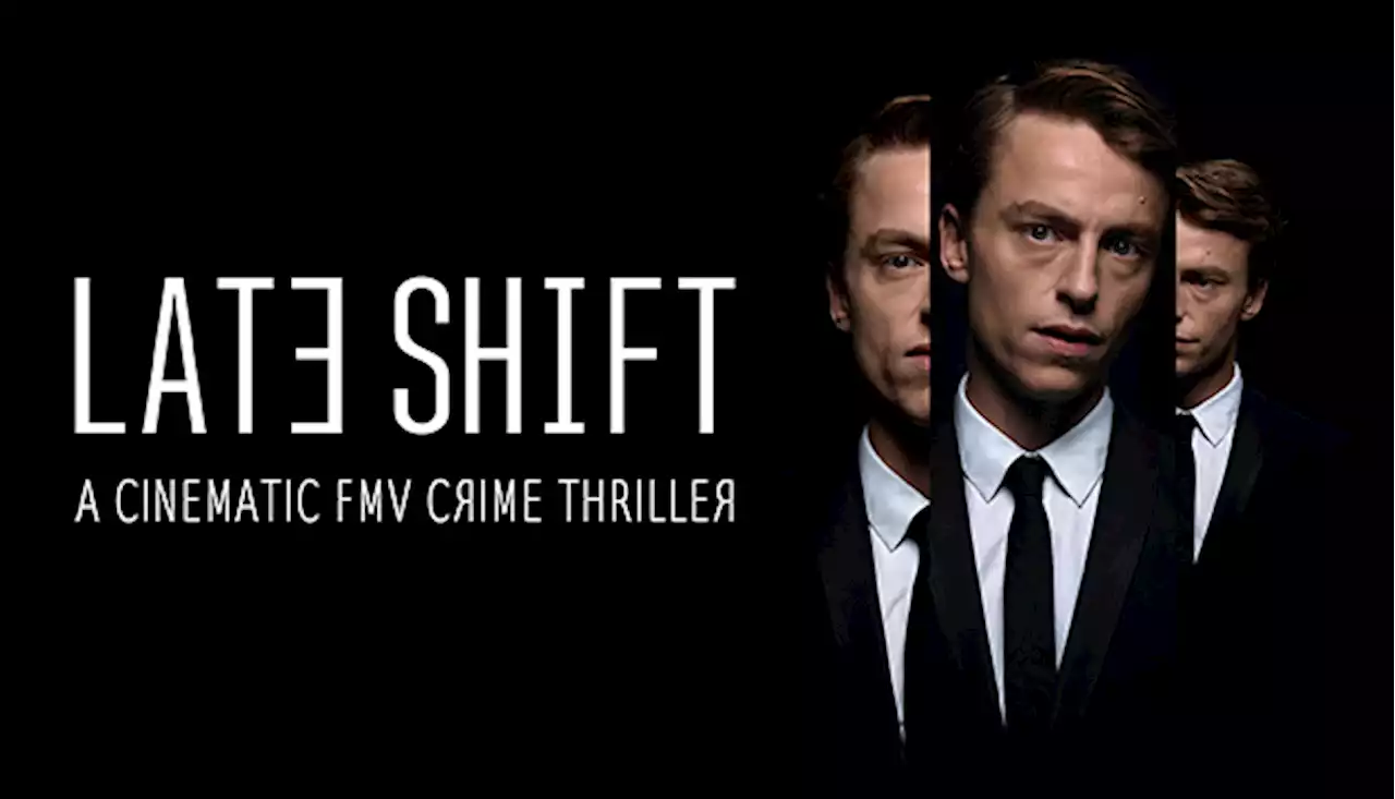 Save 62% on Late Shift on Steam