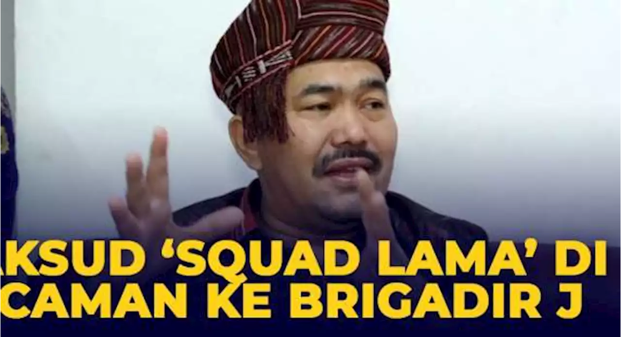 Kuasa Hukum Jelaskan Maksud Squad Lama di Ancaman Pembunuhan Brigadir J