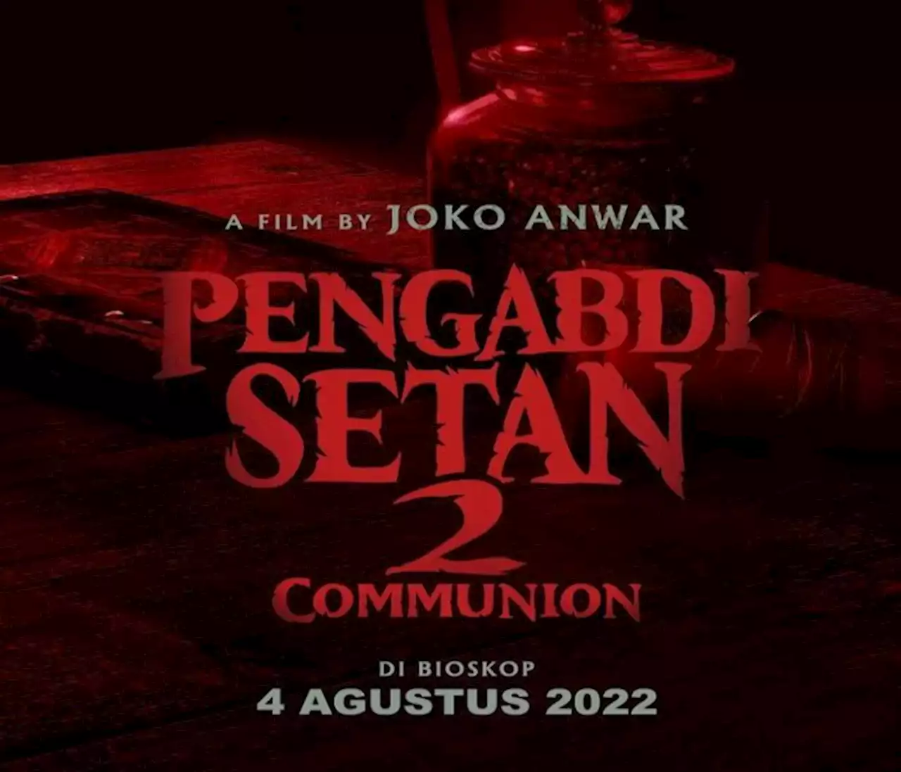 Joko Anwar Naikkan Standar Penggarapan Pengabdi Setan 2, Ini Alasannya