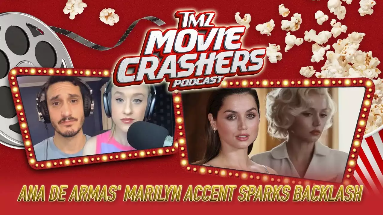 Ana De Armas' Marilyn Accent Sparks Backlash | TMZ Movie Crashers