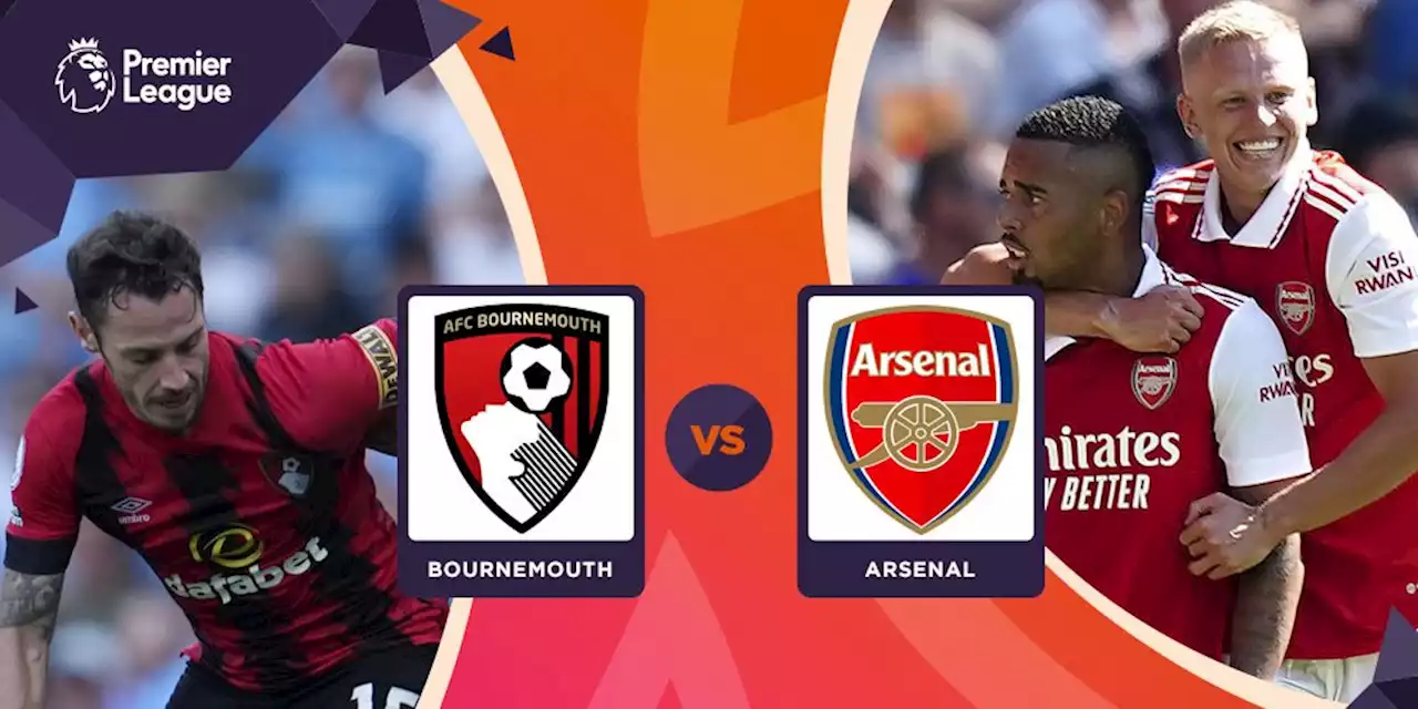 Prediksi Bournemouth vs Arsenal 20 Agustus 2022 - Bola.net