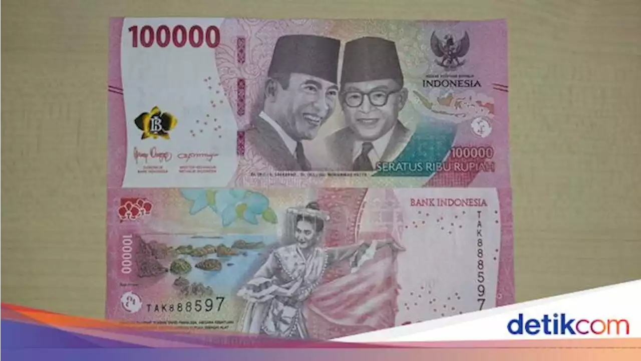 Wujud Uang Kertas Baru Pecahan Rp 100.000 sampai Rp 1.000