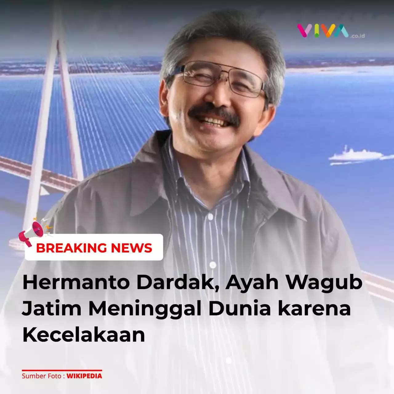 Hermanto Dardak, Ayah Wagub Jatim Meninggal Dunia karena Kecelakaan