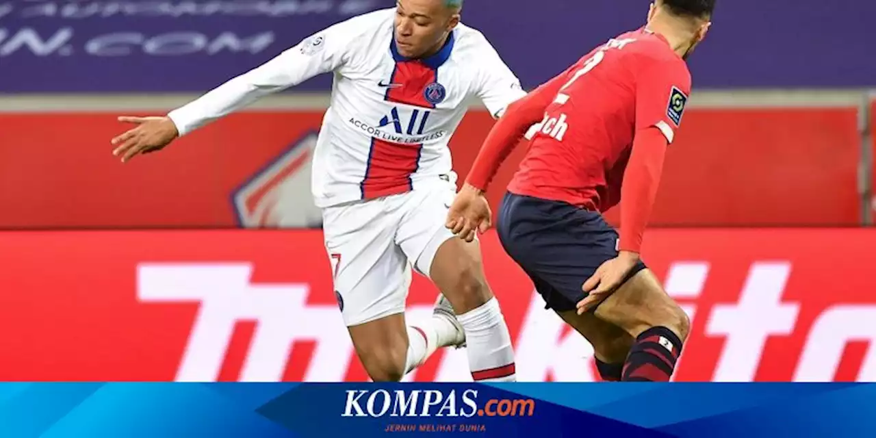 Link Live Streaming Lille Vs PSG, Kickoff 01.45 WIB