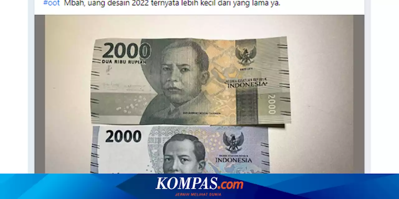 Penjelasan BI soal Uang Baru 2022 Berukuran Lebih Kecil dari Uang Lama