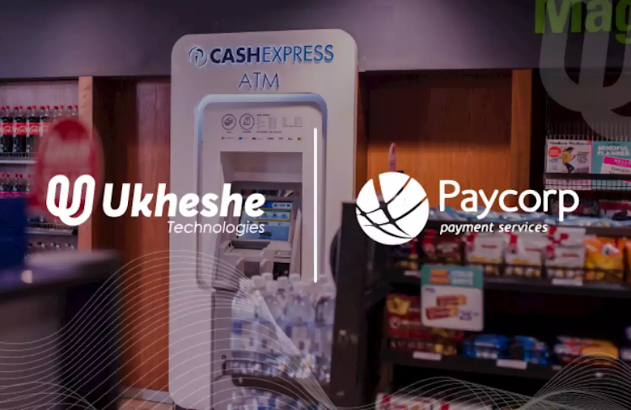 Ukheshe & Paycorp Bring New Cardless Withdrawal Features to these ATMs - IT News Africa - Up to date technology news, IT news, Digital news, Telecom news, Mobile news, Gadgets news, Analysis and Reports