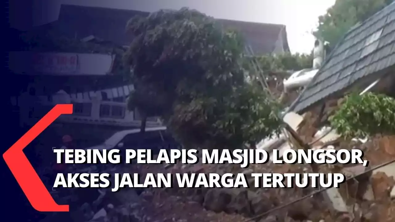 Penyebab Tebing Pelapis Masjid Longsor Hingga Tutup Akses Jalan Warga