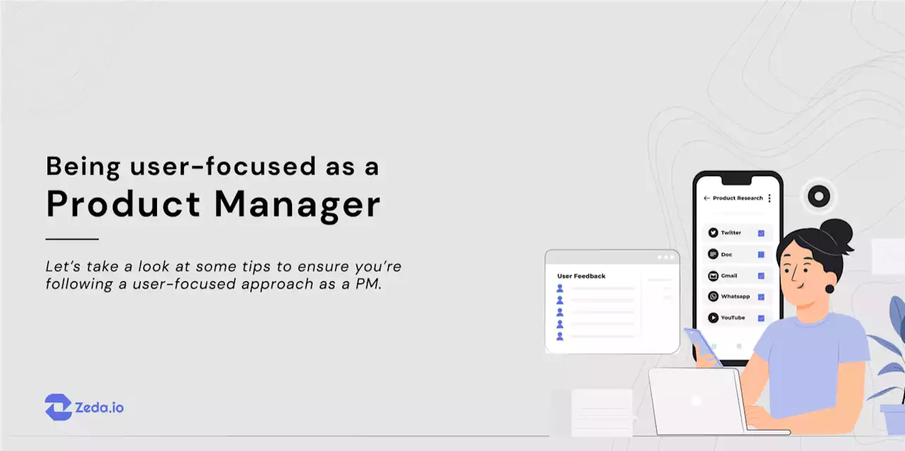 How to Stay User-Focused as a Product Manager? 👥 | HackerNoon