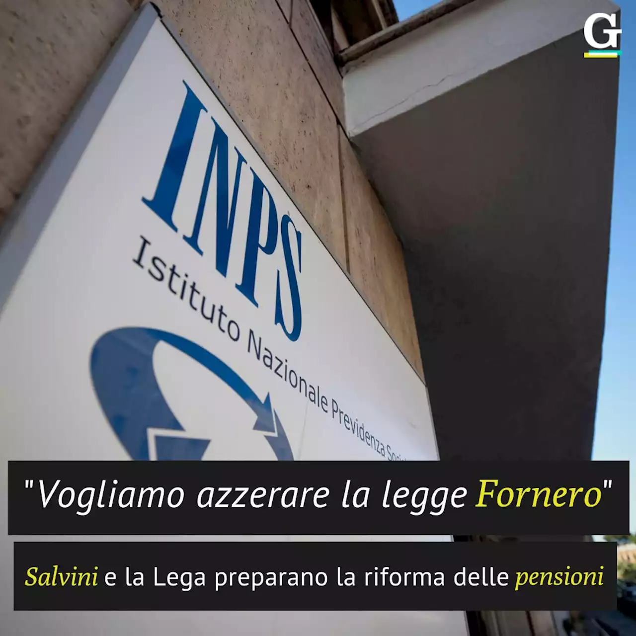 'Azzerare la legge Fornero': la proposta della Lega sulle pensioni