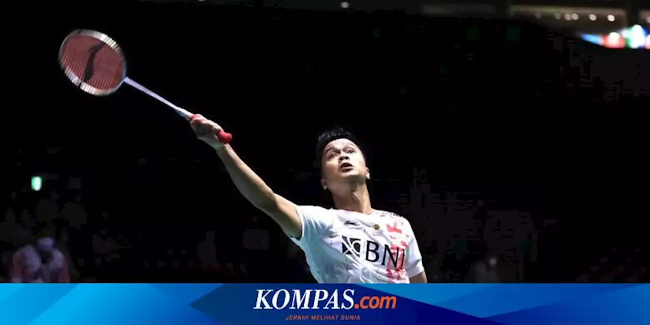 Hasil BWF World Championship 2022: Anthony Ginting di Atas Awan