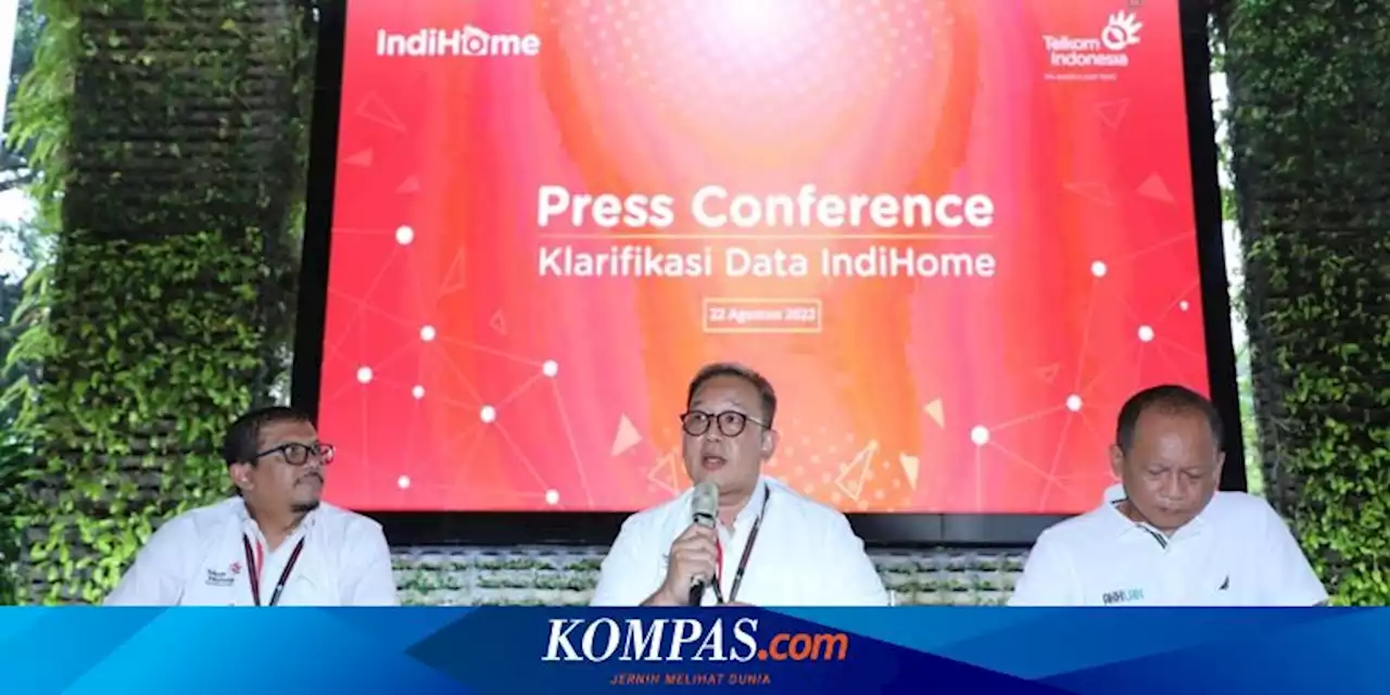 Soal Data 26 Juta Pelanggan Indihome, Telkom: Harganya Rp 470.000, Hanya Data 'Browsing History'