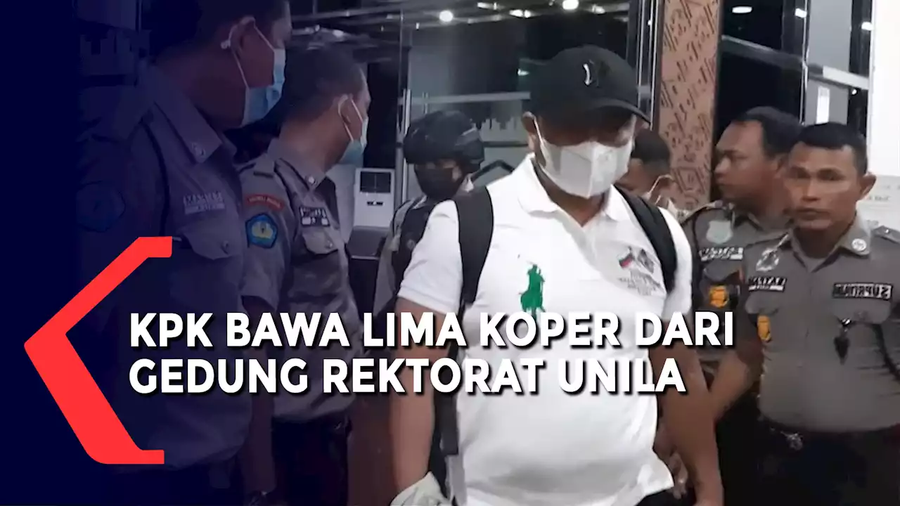 Rektor Terjerat Kasus Suap, Gedung Rektorat Unila Digeledah KPK