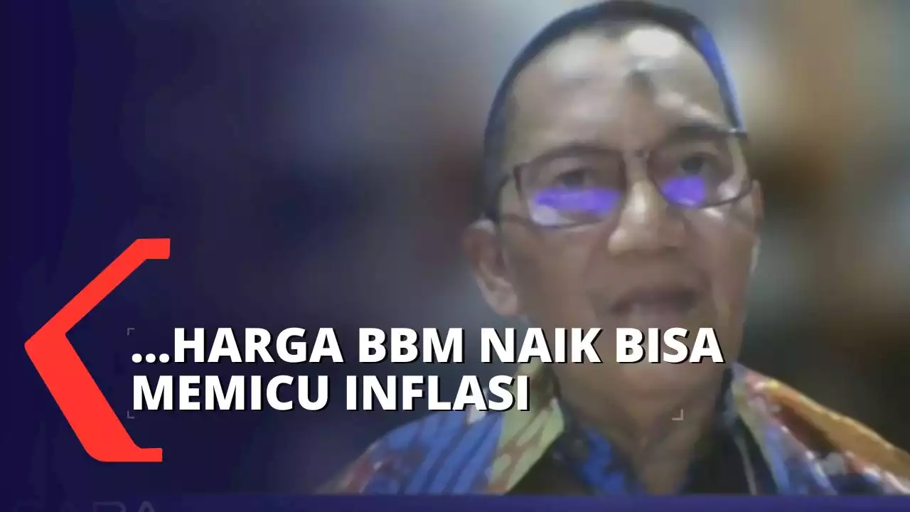 Wacana Harga BBM Naik, Pengamat Ekonomi: Harga BBM Naik Bisa Memicu Inflasi