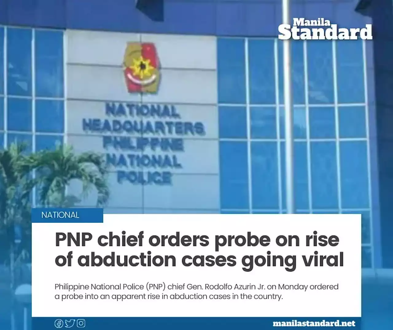 PNP chief orders probe on rise of abduction cases going viral