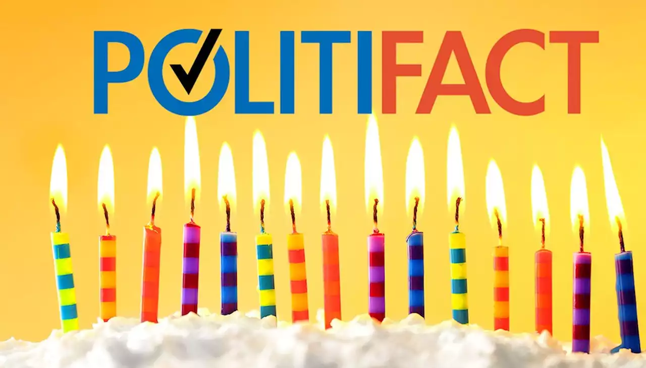 PolitiFact - 15 years later, we haven’t given up on facts; neither should you