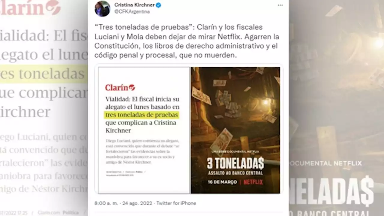 'Clarín y los fiscales deben dejar de mirar Netflix; agarren la Constitución'