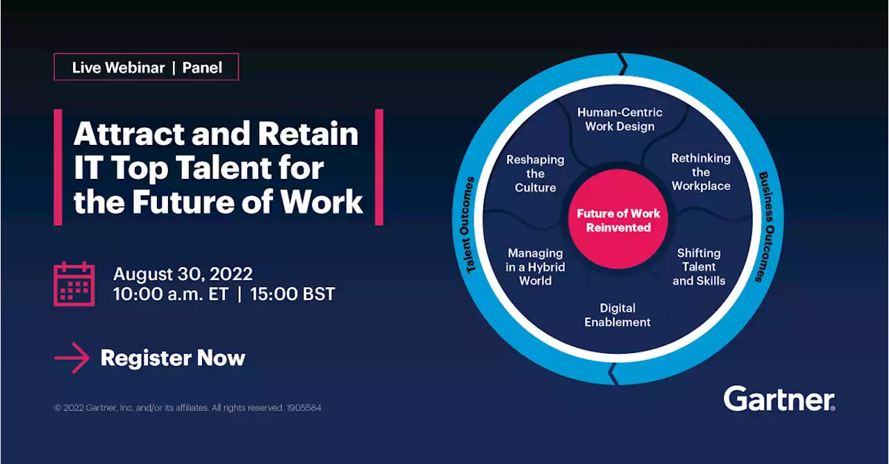 Gartner Panel: Attract and Retain IT Top Talent for the Future of Work