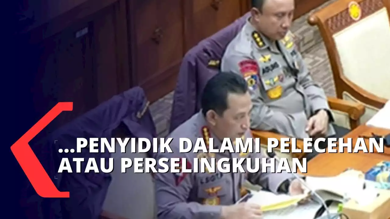 Sebut Motif Pembunuhan Yosua Terkait Masalah Asusila, Kapolri Tegaskan Tidak Ada Isu Lain!